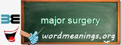 WordMeaning blackboard for major surgery